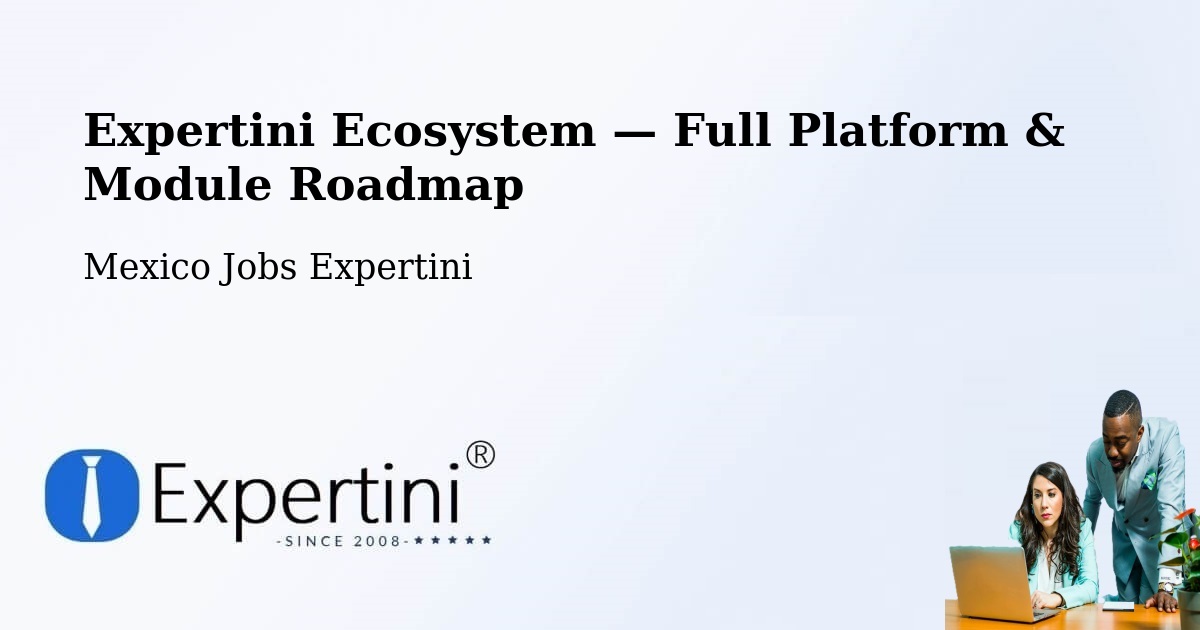 Expertini Ecosystem — Full Platform & Module Roadmap – Puga